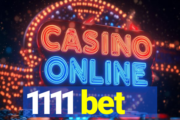 1111 bet